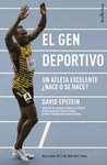 GEN DEPORTIVO, EL - UN ATLETA EXCELENTE ¿NACE O SE HACE?