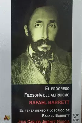 EL PROGRESO; FILOSOFÍA DEL ALTRUISMO