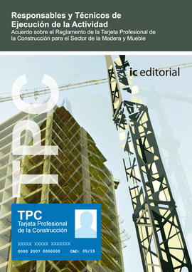 TPC MADERA Y MUEBLE - RESPONSABLES Y TÉCNICOS DE EJECUCIÓN DE LA ACTIVIDAD