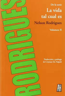 LA VIDA TAL CUAL ES. VOLUMEN II