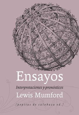 ENSAYOS. INTERPRETACIONES Y PRONOSTICOS