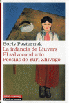 LA INFANCIA DE LIUVERS. EL SALVOCONDUCTO. POESÍAS DE YURI ZHIVAGO