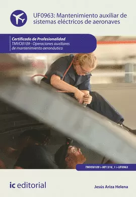 MANTENIMIENTO AUXILIAR DE SISTEMAS ELÉCTRICOS DE AERONAVES. TMVO0109 - OPERACION
