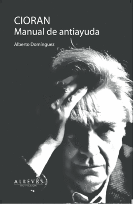 CIORAN, MANUAL DE ANTIAYUDA