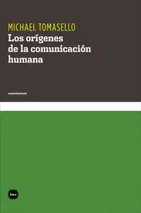ORIGENES DE LA COMUNICACION HUMANA, LOS
