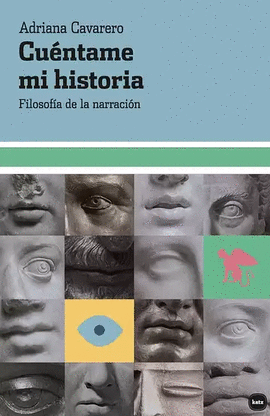 CUÉNTAME MI HISTORIA. FILOSOFÍA DE LA NARRACIÓN