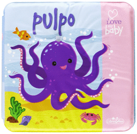 I LOVE MY BABY. PULPO