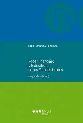PODER FINANCIERO Y FEDERALISMO EN LOS ESTADOS UNIDOS