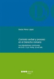 CONTRATO VERBAL Y PROCESO EN EL DERECHO ROMANO