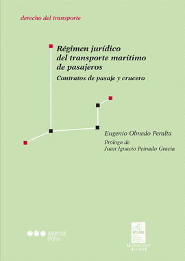 RÉGIMEN JURÍDICO DEL TRANSPORTE MARÍTIMO DE PASAJEROS