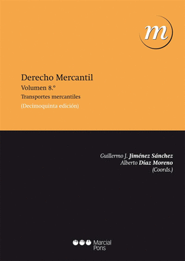 DERECHO MERCANTIL VIII TRANSPORTES MERCANTILES