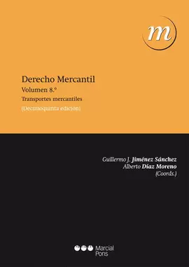 DERECHO MERCANTIL VIII TRANSPORTES MERCANTILES