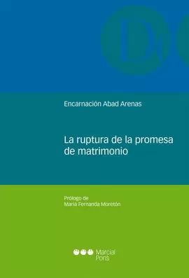 RUPTURA DE LA PROMESA DE MATRIMONIO, LA