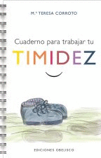 CUADERNO PARA TRABAJAR TU TIMIDEZ