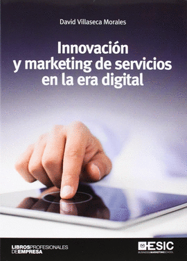 INNOVACION Y MARKETING DE SERVICIOS EN LA ERA DIGITAL
