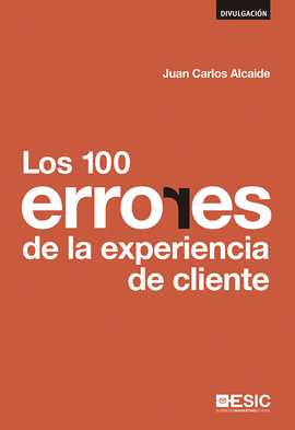 LOS 100 ERRORES  DE LA EXPERIENCIA DE CLIENTE