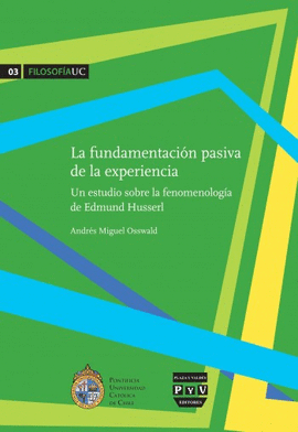 LA FUNDAMENTACIÓN PASIVA DE LA EXPERIENCIA