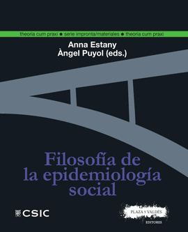 FILOSOFÍA DE LA EPIDEMIOLOGÍA SOCIAL