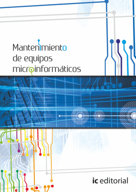 MANTENIMIENTO DE EQUIPOS MICROINFORMÁTICOS