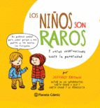 LOS NIÑOS SON RAROS