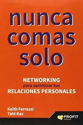 NUNCA COMAS SOLO