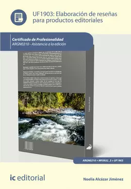 ELABORACIÓN DE RESEÑAS PARA PRODUCTOS EDITORIALES. ARGN0210 - ASISTENCIA A LA ED