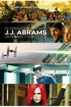 DE PERDIDOS A STAR WARS J.J. ABRAMS