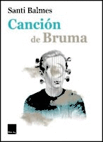 CANCION DE BRUMA