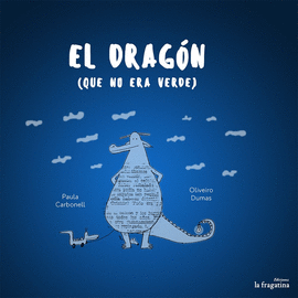 EL DRAGÓN QUE NO ERA VERDE