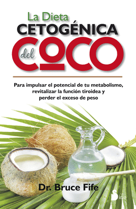 DIETA CETOGENICA DEL COCO, LA