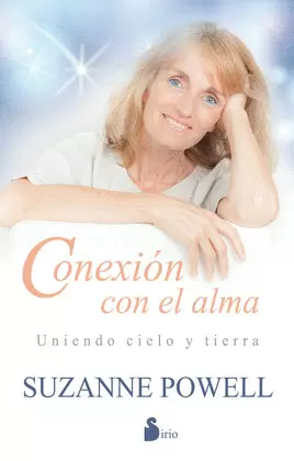 CONEXIÓN CON EL ALMA: UNIENDO CIELO Y TIERRA