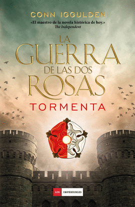 LA GUERRA DE LAS DOS ROSAS - TORMENTA