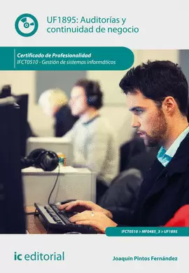 AUDITORÍAS Y CONTINUIDAD DE NEGOCIO. IFCT0510 - GESTIÓN DE SISTEMAS INFORMÁTICOS