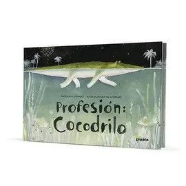 PROFESIÓN: COCODRILO