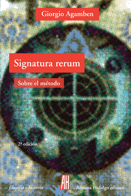 SIGNATURA RERUM. SOBRE EL MÉTODO