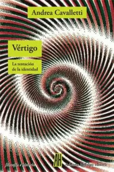 VÉRTIGO. LA TENTACIÓN DE LA IDENTIDAD