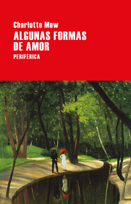 ALGUNAS FORMAS DE AMOR