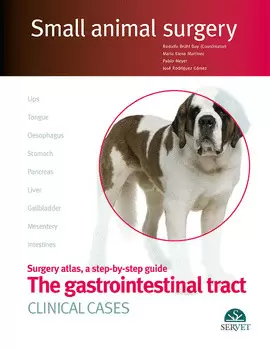 THE GASTROINTESTINAL TRACT. CLINICAL CASES. SMALL ANIMAL SURGERY