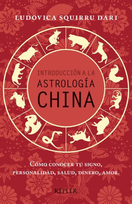 INTRODUCCIÓN A LA ASTROLOGÍA CHINA