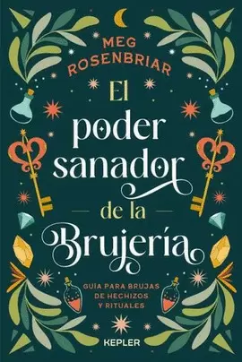 EL PODER SANADOR DE LA BRUJERÍA