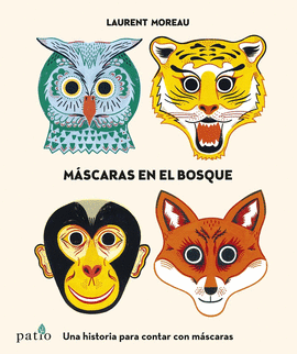 MÁSCARAS EN EL BOSQUE