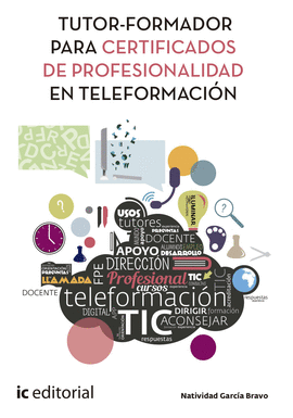 TUTOR-FORMADOR PARA CERTIFICADOS DE PROFESIONALIDAD EN TELEFORMACIÓN