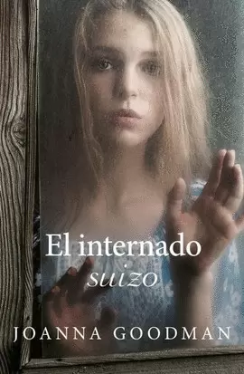 EL INTERNADO SUIZO