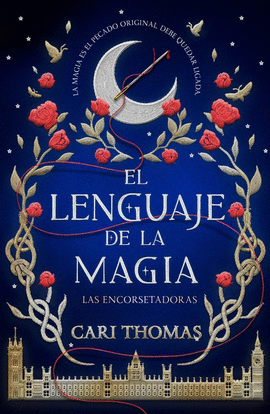 EL LENGUAJE DE LA MAGIA I