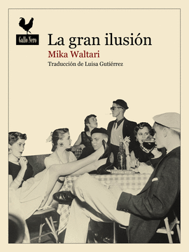 LA GRAN ILUSIÓN