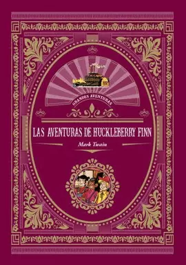LAS AVENTURAS HUCKELBERRY FINN
