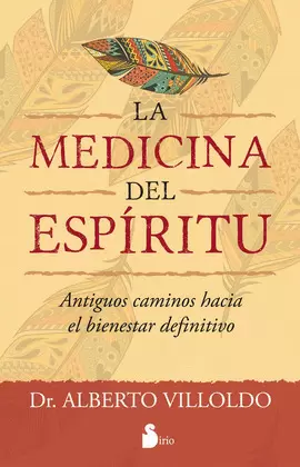 LA MEDICINA DEL ESPÍRITU