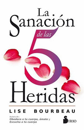 LA SANACION DE LAS CINCO (5) HERIDAS