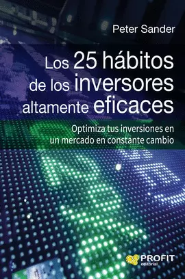 LOS 25 HÁBITOS DE LOS INVERSORES ALTAMENTE EFICACES