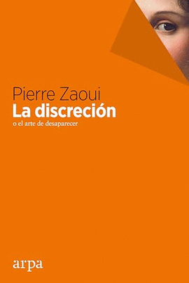 LA DISCRECION O EL ARTE DE DESAPARECER